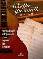 Książki o kulturze i sztuce - Wielki śpiewnik od lat 5 do 105 - miniaturka - grafika 1