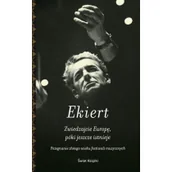 Felietony i reportaże - Janusz Ekiert Zwiedzajcie Europę póki jeszcze istnieje Pożegnanie złotego wieku festiwali muzycznych - miniaturka - grafika 1