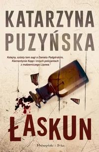Łaskun. Lipowo. Tom 6 Duże Litery - Katarzyna Puzyńska - książka - Kryminały - miniaturka - grafika 1