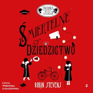 Śmiertelne dziedzictwo. Zbrodnia niezbyt elegancka, tom 5 Robin Stevens - Audiobooki dla dzieci i młodzieży - miniaturka - grafika 1