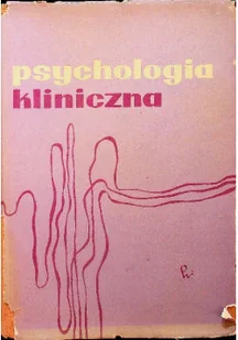 Psychologia kliniczna - Filozofia i socjologia - miniaturka - grafika 1