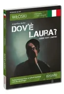 Obcojęzyczne książki dla dzieci i młodzieży - Włoski. Kryminał z ćwiczeniami. Dov’e Laura? Gdzie jest Laura? - Angelika Bohn - miniaturka - grafika 1
