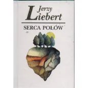 Poezja - Ad oculos Serca połów Jerzy Liebert - miniaturka - grafika 1