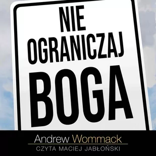 Nie ograniczaj Boga - Audiobooki - literatura popularnonaukowa - miniaturka - grafika 1