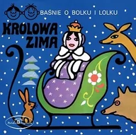 Audiobooki - słuchowiska - Polskie Nagrania Baśnie o Bolku i Lolku: Królowa zima - miniaturka - grafika 1