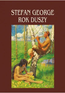 Aspra Rok duszy Stefan George - Poezja - miniaturka - grafika 2