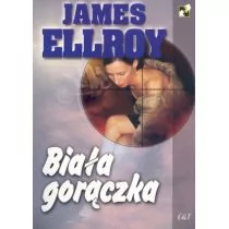 C&T James Ellroy Biała gorączka - Kryminały - miniaturka - grafika 1