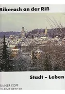 Książki o kulturze i sztuce - Iberach an der Riss Stad Leben - miniaturka - grafika 1
