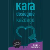 Audiobooki - kryminał, sensacja, thriller - Kara dosięgnie każdego - miniaturka - grafika 1