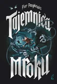 E-booki dla dzieci i młodzieży - Tajemnica mroku - miniaturka - grafika 1