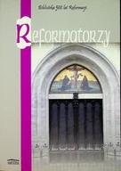 Felietony i reportaże - Reformatorzy - miniaturka - grafika 1