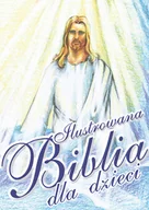 E-booki dla dzieci i młodzieży - Ilustrowana biblia dla dzieci Anna Kurska - miniaturka - grafika 1