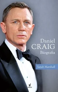 Dolnośląskie Daniel Craig. Biografia - SARAH MARSHALL - Biografie i autobiografie - miniaturka - grafika 2