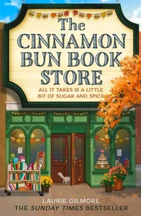 The Cinnamon Bun Book Store - Laurie Gilmore - książka - Pozostałe książki - miniaturka - grafika 1