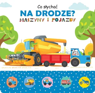 Co słychać na drodze$3804 Maszyny i pojazdy - Wierszyki, rymowanki, piosenki - miniaturka - grafika 1