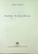 Biografie i autobiografie - Wanda Wasilewska - miniaturka - grafika 1