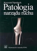 Książki medyczne - Patologia Narządu Ruchu - miniaturka - grafika 1