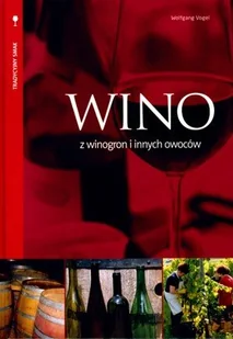 Wino z winogron i innych owoców - Napoje - miniaturka - grafika 1