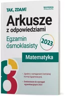 Lektury szkoła podstawowa - Egzamin ósmoklasisty. Matematyka. Arkusze z odpowiedziami. 2023 - miniaturka - grafika 1