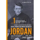 Biografie i autobiografie - Ojciec Franciszek Maria od Krzyża Jordan T.1 | - miniaturka - grafika 1