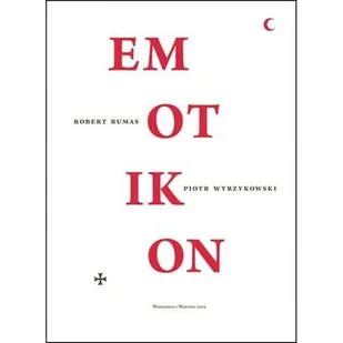 Zachęta Narodowa Galeria Sztuki Emotikon - Rumas Robert, Wyrzykowski Piotr - Książki podróżnicze Zachęta Narodowa Galeria Sztuki Emotikon - Rumas Robert, Wyrzykowski Piotr - Książki podróżnicze - miniaturka - grafika 1