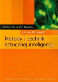 Rutkowski Leszek Metody i techniki sztucznej inteligencji - Historia Polski - miniaturka - grafika 2