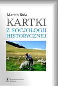 Historia świata - Kartki z socjologii historycznej - Marcin Kula - miniaturka - grafika 1