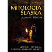 KOS Mitologia śląska przywiarki ślonskie Barbara Podgórska, Adam Podgórski