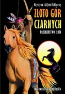 Książki edukacyjne - Złoto Gór Czarnych. Przekleństwo złota - miniaturka - grafika 1