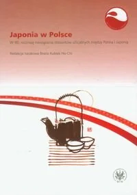 Japonia w Polsce - Wydawnictwo Uniwersytetu Warszawskiego - Podręczniki dla szkół wyższych - miniaturka - grafika 1