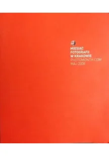Miesiąc fotografii w Krakowie 2008 - Albumy - fotografia - miniaturka - grafika 1