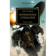 Fantasy - Wybawienie Utracone Herezja Horusa Gav Thorpe - miniaturka - grafika 1