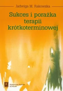 Sukces i Porażka Terapii Krótkoterminowej - Poradniki psychologiczne - miniaturka - grafika 1