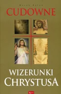 Albumy inne - Cudowne wizerunki Chrystusa - miniaturka - grafika 1