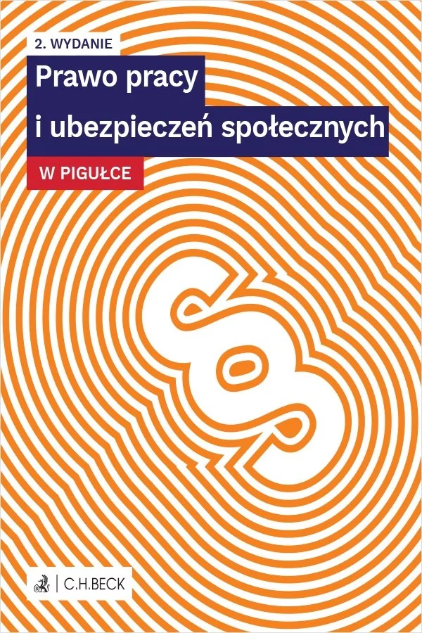 C.H. Beck Prawo pracy i ubezpieczeń społecznych w pigułce praca zbiorowa