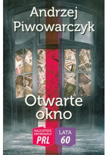 Najlepsze kryminały PRL. Lata 60. Otwarte okno - Kryminały - miniaturka - grafika 1