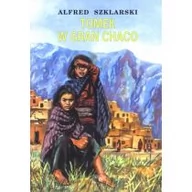 Książki edukacyjne - Muza Alfred Szklarski Tomek w Gran Chaco - miniaturka - grafika 1