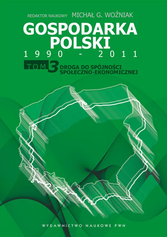 Gospodarka Polski 1990-2011 - Michał Gabriel Woźniak