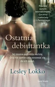 Proza - Lesley  Lokko Ostatnia debiutantka - miniaturka - grafika 1