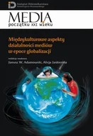 Publicystyka - Aspra Międzykulturowe aspekty działalności mediów w epoce globalizacji - Aspra - miniaturka - grafika 1