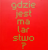 Książki o kulturze i sztuce - Gdzie jest malarstwo - miniaturka - grafika 1