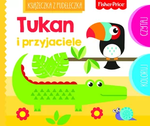 Olesiejuk Sp. z o.o. Anna Wiśniewska Fisher Price Książeczka z pudełeczka. Tukan i przyjaciele - Baśnie, bajki, legendy - miniaturka - grafika 1