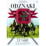 Edipresse Polska Wielka Księga Kawalerii Polskiej 1918-1939. Odznaki Kawalerii. Tom 11. Pułk Ułanów praca zbiorowa