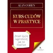 Poradniki hobbystyczne - Kurs cudów w praktyce Alan Cohen - miniaturka - grafika 1