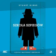 Audiobooki dla dzieci i młodzieży - Szkoła szpiegów - miniaturka - grafika 1
