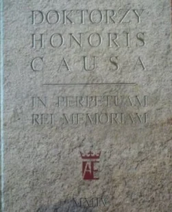 Doktorzy Honoris Causa in perpetuam rei memoriam - Książki o kulturze i sztuce - miniaturka - grafika 1