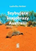 Poezja - Szybujące krajobrazy Australii. Opowieść autobiograficzna (1982-2012) - miniaturka - grafika 1