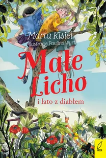 Małe Licho i lato z diabłem | ZAKŁADKA DO KSIĄŻEK GRATIS DO KAŻDEGO ZAMÓWIENIA - Powieści - miniaturka - grafika 1