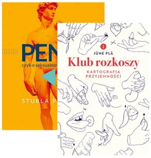 Pakiet Penis, czyli o seksualności mężczyzn, Klub rozkoszy. Kartografia przyjemności - Sturla Pilskog, June Pla - akademicki podręcznik - Miłość, seks, związki - miniaturka - grafika 1