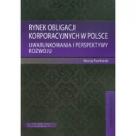 Ekonomia - CeDeWu Rynek obligacji korporacyjnych w Polsce - Maciej Pawłowski - miniaturka - grafika 1